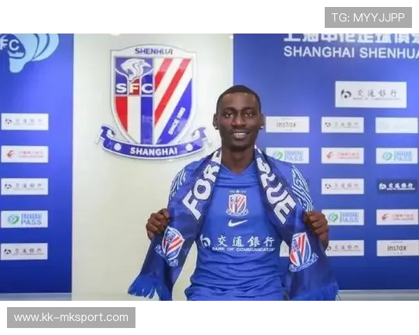 上海申花引进锋霸，进攻火力提升显著